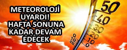 METEOROLOJ� UYARDI!
