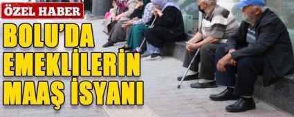 BOLU\'DA EMEKL�LER�N MAA� �SYANI