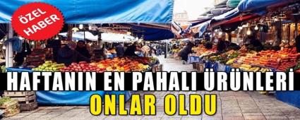 HAFTANIN EN PAHALI �R�NLER� ONLAR OLDU