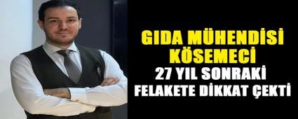 GIDA M�HEND�S� K�SEMEC�  27 YIL SONRAK� FELAKETE D�KKAT �EKT�