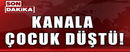 KANALA �OCUK D��T�!