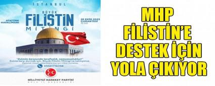 MHP F�L�ST�N\'E DESTEK ���N YOLA �IKIYOR