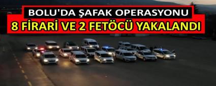 Bolu\'da �afak operasyonu