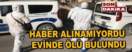 HABER ALINAMIYORDUEV�NDE �L� BULUNDU