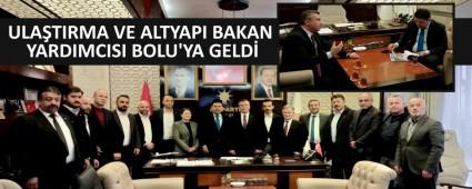 ULA�TIRMA VE ALTYAPI BAKAN YARDIMCISI BOLU\'YA GELD�