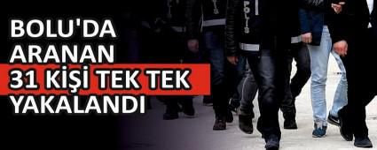 BOLU\'DA ARANAN 31 K��� TEK TEK YAKALANDI