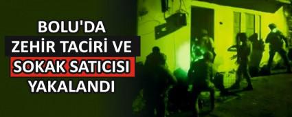 BOLU\'DA ZEH�R TAC�R� VE SOKAK SATICISI YAKALANDI