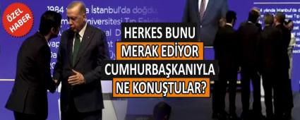 CUMHURBA�KANIYLA NE KONU�TULAR?