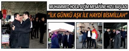 MUHAMMED HOCA SE��M MESA�S�NE HIZLI BA�LADI