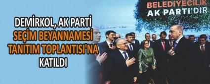 DEM�RKOL, AK PART� SE��M BEYANNAMES� TANITIM TOPLANTISI\'NA KATILDI