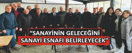 �SANAY�N�N GELECE��N� SANAY� ESNAFI BEL�RLEYECEK�