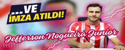 Jefferson Nogueira Junior ile s�zle�me imzaland�