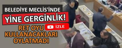 BELED�YE MECL�S\'�NDE Y�NE GERG�NL�K!
