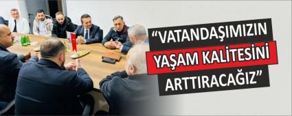 �VATANDA�IMIZIN YA�AM KAL�TES�N� ARTTIRACA�IZ�