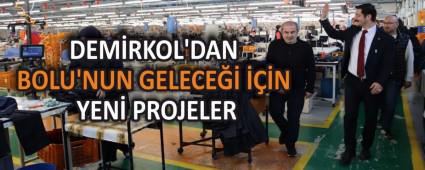 DEM�RKOL\'DAN BOLU\'NUN GELECE�� ���N YEN� PROJELER