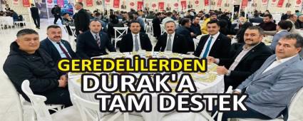 GEREDEL�LERDEN DURAK\'A TAM DESTEK