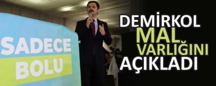 DEM�RKOL, MAL VARLI�INI A�IKLADI