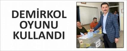 DEM�RKOL OYUNU KULLANDI