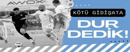 K�t� gidi�ata dur dedik