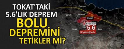 TOKAT\'TAK� 5.6\'LIK DEPREM BOLU DEPREM�N� TET�KLER M�?