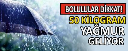50 K�LOGRAM YA�MUR GEL�YOR