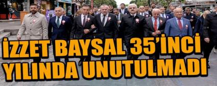 �ZZET BAYSAL 35\'�NC� YILINDA UNUTULMADI