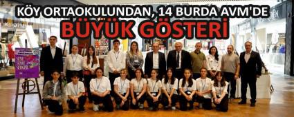 K�Y ORTAOKULUNDAN, 14 BURDA AVM\'DE B�Y�K G�STER�