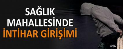 SA�LIK MAHALLES�NDE �NT�HAR G�R���M�