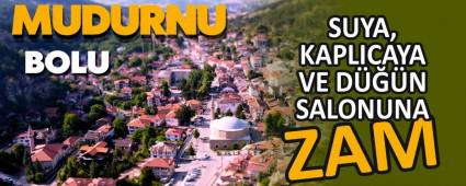 MUDURNU\'DA SUYA, KAPLICAYA VE D���N SALONUNA ZAM
