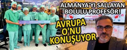 ALMANYA\'YI SALLAYAN BOLULU PROFES�R!