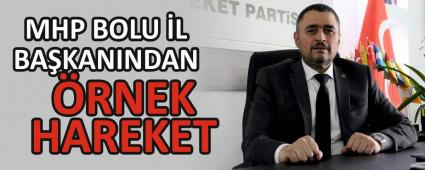 MHP BOLU �L BA�KANINDAN �RNEK HAREKET
