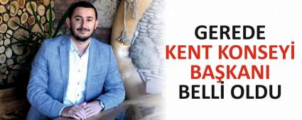 GEREDE KENT KONSEY� BA�KANI BELL� OLDU