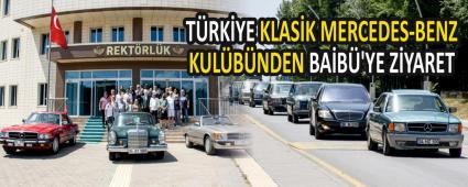 T�RK�YE KLAS�K MERCEDES-BENZ KUL�B�NDEN BA�B�\'YE Z�YARET