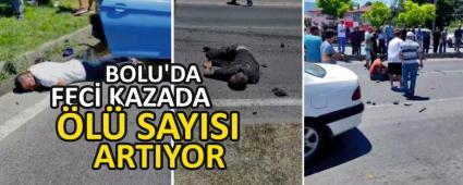 BOLU\'DA FEC� KAZADA �L� SAYISI ARTIYOR
