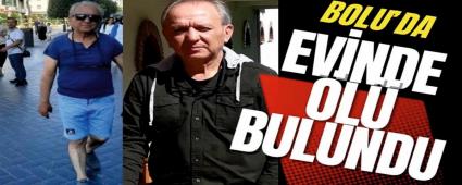 Bolu\'da evinde �l� bulundu