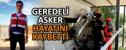 GEREDEL� ASKER HAYATINI KAYBETT�