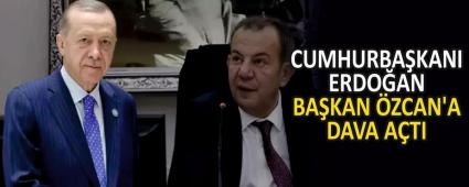 CUMHURBA�KANI ERDO�AN BA�KAN �ZCAN\'A DAVA A�TI