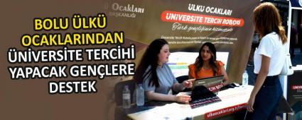 BOLU �LK� OCAKLARINDAN �N�VERS�TE TERC�H� YAPACAK GEN�LERE DESTEK