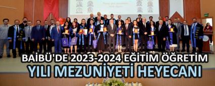 BA�B�\'DE 2023-2024 E��T�M ��RET�M YILI MEZUN�YET� HEYECANI