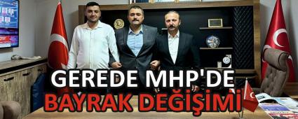 GEREDE MHP\'DE BAYRAK DE����M�