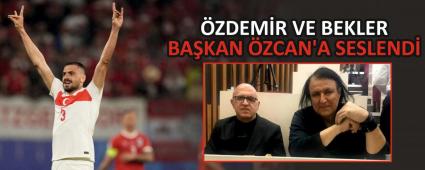 �ZDEM�R VE BEKLER BA�KAN �ZCAN\'A SESLEND�