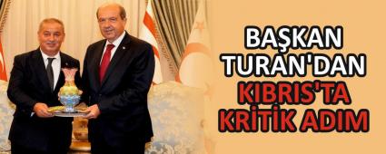 BA�KAN TURAN\'DAN KIBRIS\'TA KR�T�K ADIM