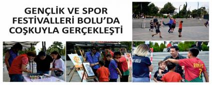 Gen�lik ve Spor Festivalleri Bolu\'da Co�kuyla Ger�ekle�ti