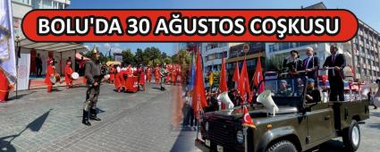 BOLU\'DA 30 A�USTOS CO�KUSU