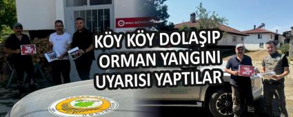 K�Y K�Y DOLA�IP ORMAN YANGINI UYARISI YAPTILAR