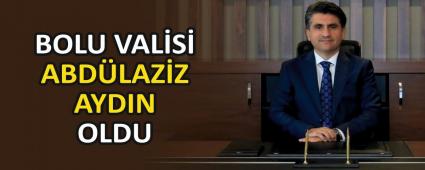 BOLU VAL�S� ABD�LAZ�Z AYDIN OLDU