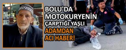 BOLU\'DA MOTOKURYEN�N �ARPTI�I YA�LI ADAMDAN ACI HABER!