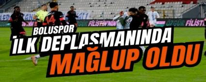 Boluspor ilk deplasmanda ma�lup oldu