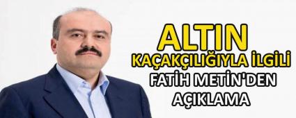 ALTIN KA�AK�ILI�IYLA �LG�L� FAT�H MET�N\'DEN A�IKLAMA
