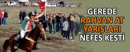 GEREDE RAHVAN AT YARI�LARI NEFES KEST�    